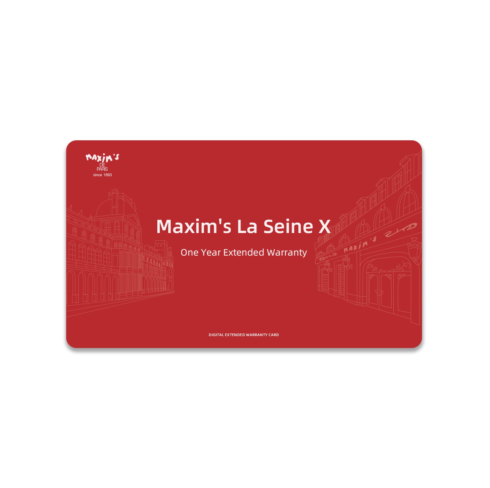 Maxim's La Seine X  Extended Warranty Card